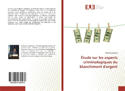 Étude sur les aspects criminologiques du blanchiment d'argent - Brahim Lahraoua