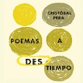 Poemas a destiempo - Cristóbal Pera