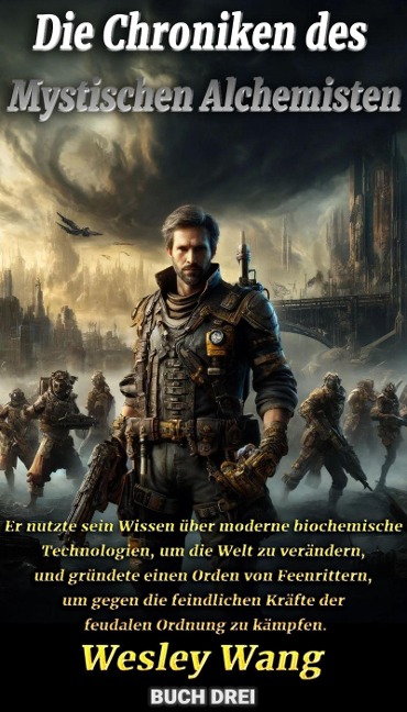 Die Chroniken des Mystischen Alchemisten - Wesley Wang