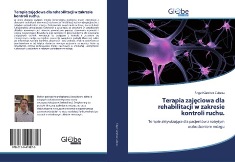 Terapia zaj¿ciowa dla rehabilitacji w zakresie kontroli ruchu. - Ángel Sánchez Cabeza