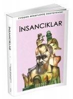 Insanciklar - Fyodor Mihaylovic Dostoyevski