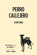 Cover-Bild zum Titel 'Perro Callejero (Stray Dog)' von 'Darren Howman'