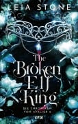 The Broken Elf King - Die Chroniken von Avalier 2 - Leia Stone