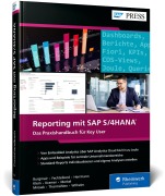 Cover-Bild zum Titel 'Reporting mit SAP S/4HANA' von 'Jan-Eric Fechtelkord, Dominik Herrmann, Philip Burgmair, Sebastian Kramer, Jan Merkel'