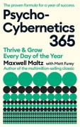 Cover-Bild zum Titel 'Psycho-Cybernetics 365' von 'Maxwell Maltz, Matt Furey'