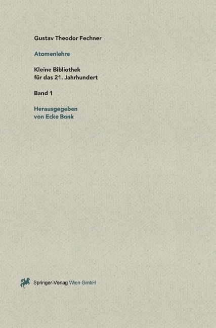 Über die physikalische und philosophische Atomenlehre - Gustav T. Fechner