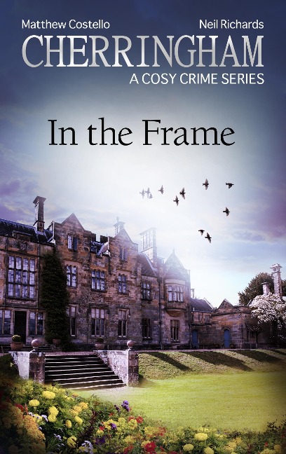 Cherringham - In the Frame - Matthew Costello, Neil Richards