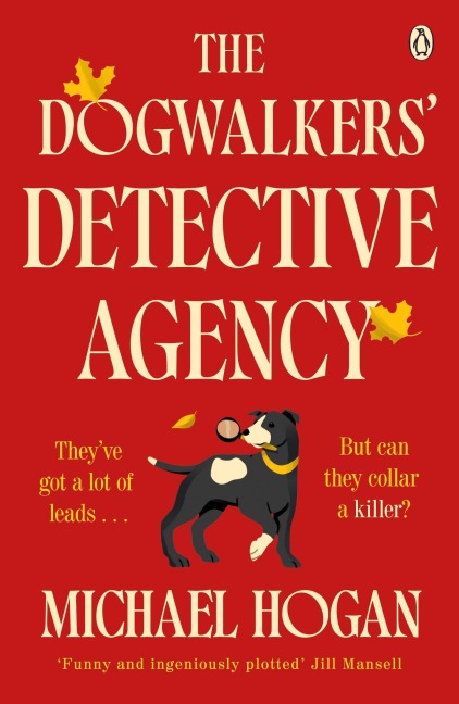 The Dogwalkers' Detective Agency - Michael Hogan