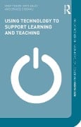 Cover-Bild zum Titel 'Using Technology to Support Learning and Teaching' von 'Andy Fisher, Dragos Ciobanu, Kate Exley'