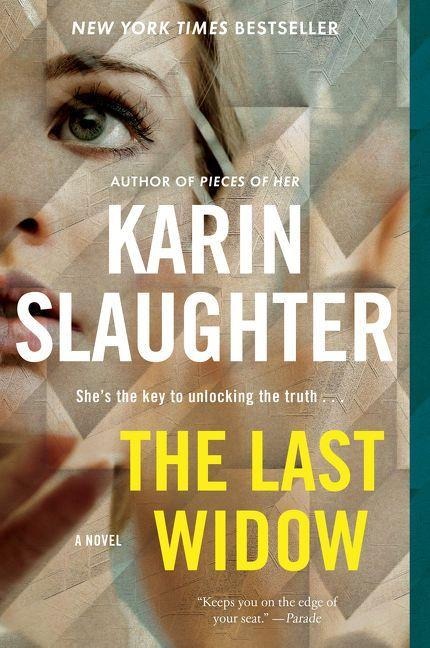 The Last Widow - Karin Slaughter