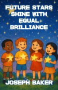 Cover-Bild zum Titel 'Future Stars Shine With Equal Brilliance' von 'Joseph Baker'