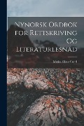 Cover-Bild zum Titel 'Nynorsk Ordbok for Rettskriving Og Literaturlesnad' von 'Matias Olsen Skard'