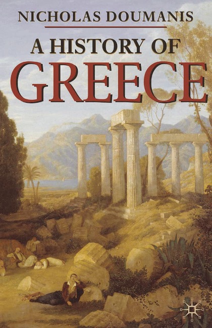 A History of Greece - Nicholas Doumanis