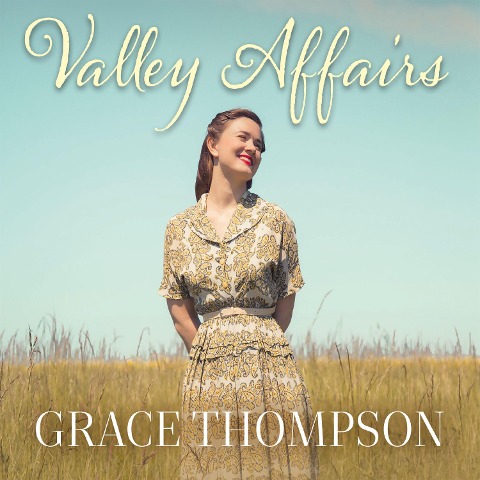 Valley Affairs - Grace Thompson