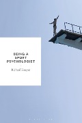 Cover-Bild zum Titel 'Being a Sport Psychologist' von 'Richard Keegan'