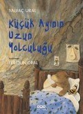 Cover-Bild zum Titel 'Kücük Ayinin Uzun Yolculugu' von 'Yalvac Ural'