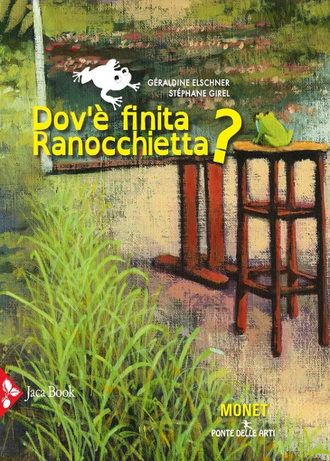 Dov'è finita ranocchietta? - Géraldine Elschner, Stéphane Girel