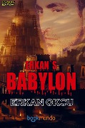 Cover-Bild zum Titel 'ERKAN`S BABYLON' von 'Erkan Okcu'