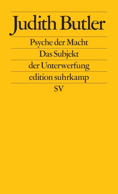 Psyche der Macht - Judith Butler