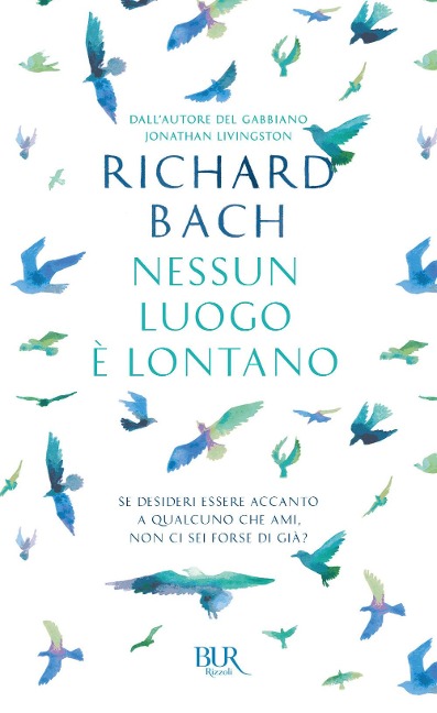 Nessun luogo è lontano - Richard Bach
