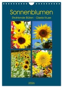 Sonnenblumen - Strahlende Blüten (Wandkalender 2026 DIN A4 hoch), CALVENDO Monatskalender - Gisela Kruse