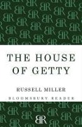 Cover-Bild zum Titel 'The House of Getty' von 'Russell Miller'