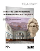 Cover-Bild zum Titel 'Römische Statthaltersitze im internationalen Vergleich' von ''