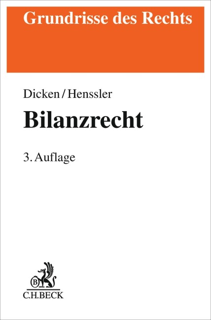 Bilanzrecht - André Jacques Dicken, Martin Henssler