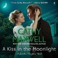 A Kiss in the Moonlight: A Gambler's Daughters Novel - Cathy Maxwell