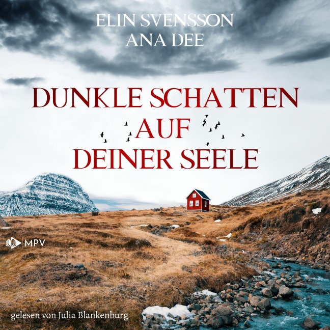 Dunkle Schatten auf deiner Seele - Ana Dee, Elin Svensson