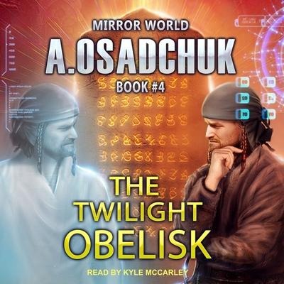 The Twilight Obelisk Lib/E - Alexey Osadchuk