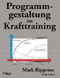 Cover-Bild zum Titel 'Programmgestaltung im Krafttraining' von 'Mark Rippetoe'