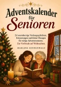 Cover-Bild zum Titel 'Adventskalender für Senioren' von 'Marlene Sonnenwald'
