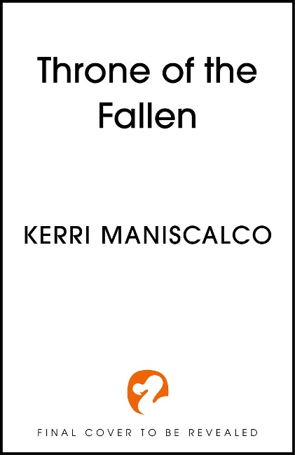 Throne of the Fallen - Kerri Maniscalco