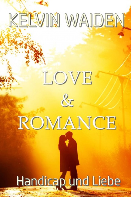 Love & Romance - Kelvin Waiden