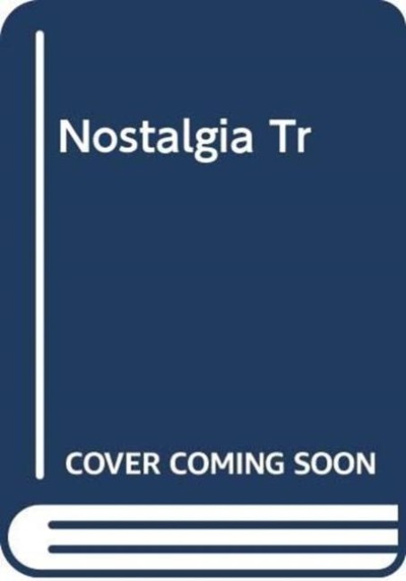 The Power of Nostalgia - Amanda R. Martinez