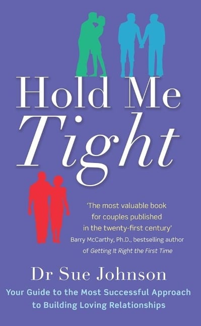 Hold Me Tight - Sue Johnson
