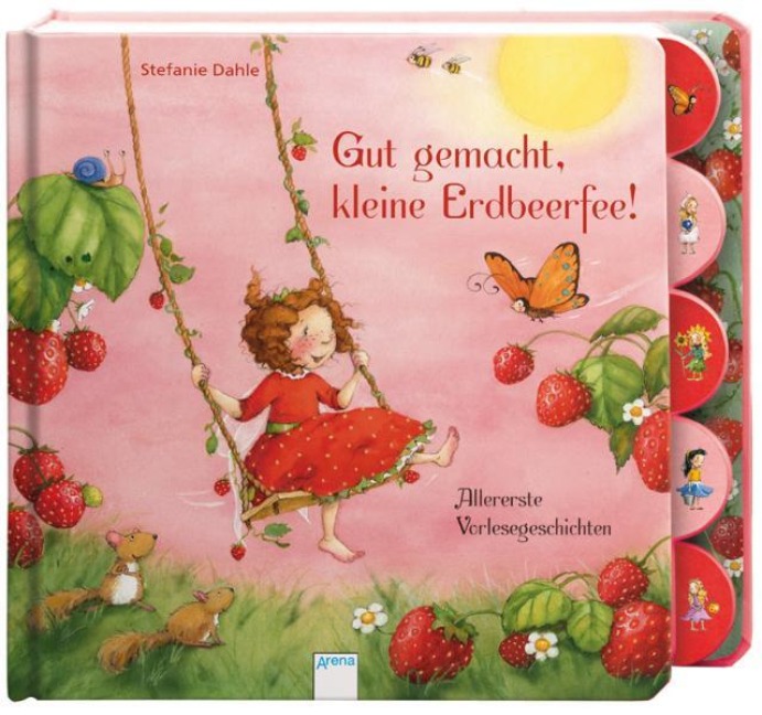 Gut gemacht, kleine Erdbeerfee! - Stefanie Dahle