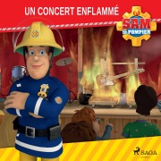 Sam le Pompier - Un concert enflammé - Mattel