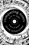 Cover-Bild zum Titel 'Comparing Notes' von 'Adam Ockelford'