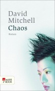 Cover-Bild zum Titel 'Chaos' von 'David Mitchell'