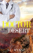 Cover-Bild zum Titel 'Doctor in the Desert' von 'S. C. Wynne'