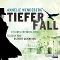 Cover-Bild zum Titel 'Tiefer Fall' von 'Annelie Wendeberg'