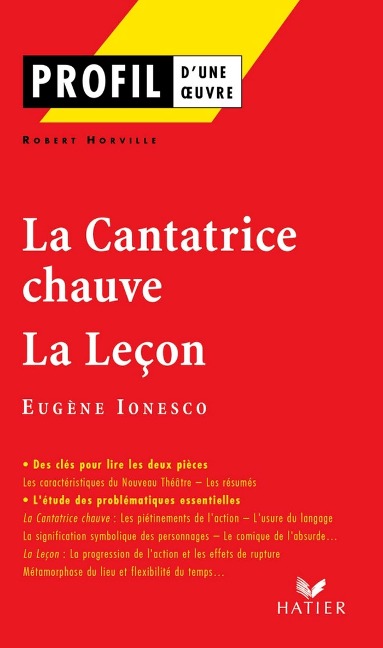 Profil - Ionesco (Eugène) : La Cantatrice chauve - La Leçon - Robert Horville, Eugène Ionesco