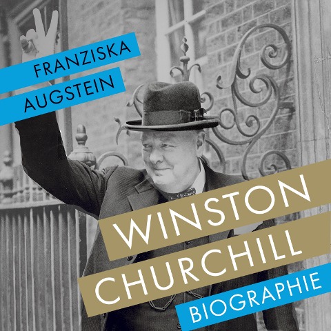 Winston Churchill - Franziska Augstein