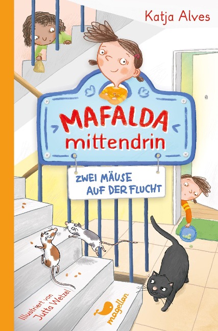 Mafalda mittendrin - Zwei Mäuse auf der Flucht - Katja Alves