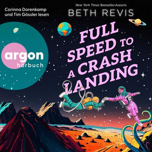 Full Speed to a Crash Landing (Deutsche Ausgabe) - Beth Revis