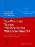 Neue Materialien für einen realitätsbezogenen Mathematikunterricht 4 - 