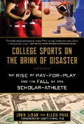 Cover-Bild zum Titel 'College Sports on the Brink of Disaster' von 'John Lebar, Allen Paul'