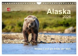 Alaska 2026 Wildes Land am Ende der Welt (Wandkalender 2026 DIN A4 quer), CALVENDO Monatskalender - Uwe Bergwitz
